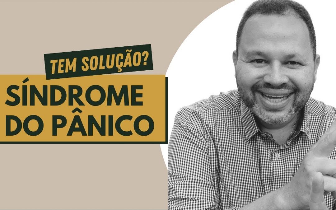 VOCÊ SOFRE COM SÍNDROME DO PÂNICO?